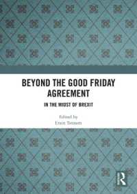 Beyond the Good Friday Agreement : In the Midst of Brexit