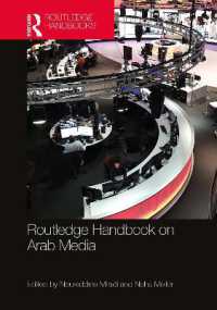 ラウトレッジ版　アラブのメディア・ハンドブック<br>Routledge Handbook on Arab Media