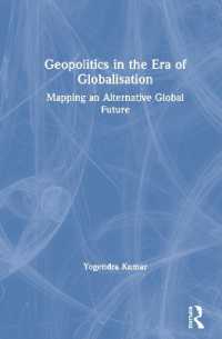 グローバル化時代の地政学<br>Geopolitics in the Era of Globalisation : Mapping an Alternative Global Future