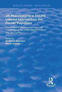 UN Peacekeeping in Trouble: Lessons Learned from the Former Yugoslavia : Peacekeepers' Views on the Limits and Possibilities of the United Nation in a Civil War-Like Conflict (Routledge Revivals)