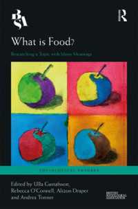 What is Food? : Researching a Topic with Many Meanings (Sociological Futures)