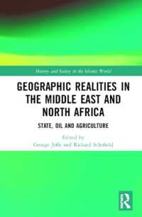 Geographic Realities in the Middle East and North Africa : State, Oil and Agriculture (History and Society in the Islamic World)