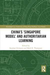China's 'Singapore Model' and Authoritarian Learning (Routledge/city University of Hong Kong Southeast Asia Series)