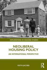 Neoliberal Housing Policy : An International Perspective (Explorations in Housing Studies)