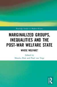 Marginalized Groups, Inequalities and the Post-War Welfare State : Whose Welfare? (Routledge Studies in Modern History)
