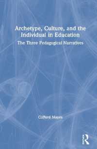 Archetype, Culture, and the Individual in Education : The Three Pedagogical Narratives