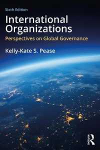 International Organizations : Perspectives on Global Governance （6TH）