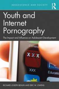 Youth and Internet Pornography : The impact and influence on adolescent development (Adolescence and Society)