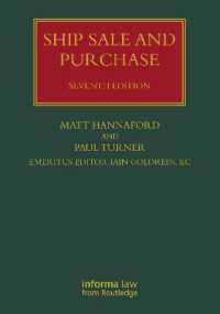 船舶売買（第７版）<br>Ship Sale and Purchase (Lloyd's Shipping Law Library) （7TH）