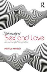 性と愛の哲学入門<br>Philosophy of Sex and Love : An Opinionated Introduction