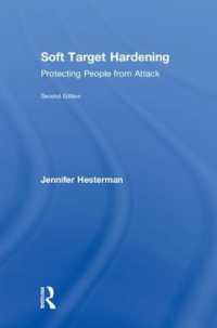 Soft Target Hardening : Protecting People from Attack （2ND）