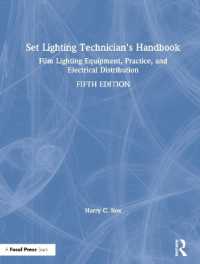 舞台照明技術ハンドブック（第５版）<br>Set Lighting Technician's Handbook : Film Lighting Equipment, Practice, and Electrical Distribution （5TH）