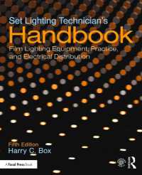 舞台照明技術ハンドブック（第５版）<br>Set Lighting Technician's Handbook : Film Lighting Equipment, Practice, and Electrical Distribution （5TH）
