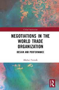 Negotiations in the World Trade Organization : Design and Performance (Global Institutions)