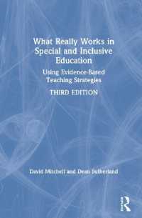 特殊・包含教育の戦略（第３版）<br>What Really Works in Special and Inclusive Education : Using Evidence-Based Teaching Strategies （3RD）