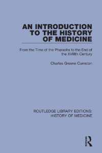 An Introduction to the History of Medicine : From the Time of the Pharaohs to the End of the XVIIIth Century (Routledge Library Editions: History of Medicine)