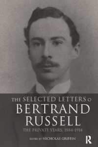 The Selected Letters of Bertrand Russell, Volume 1 : The Private Years 1884-1914 （2ND）