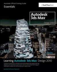Learning Autodesk 3ds Max Design 2010: Essentials : The Official Autodesk 3ds Max Training Guide