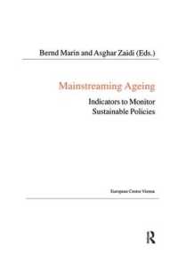 Mainstreaming Ageing : Indicators to Monitor Sustainable Progress and Policies (Public Policy and Social Welfare)