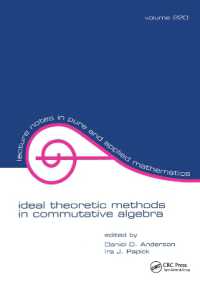 Ideal Theoretic Methods in Commutative Algebra (Lecture Notes in Pure and Applied Mathematics)