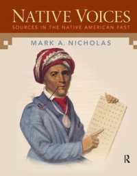 Native Voices : Sources in the Native American Past, Volumes 1-2