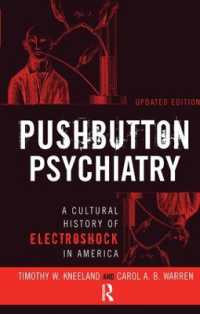 Pushbutton Psychiatry : A Cultural History of Electric Shock Therapy in America, Updated Paperback Edition