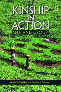 Kinship in Action : Self and Group