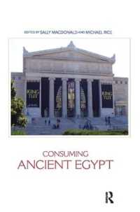 Consuming Ancient Egypt (Encounters with Ancient Egypt)