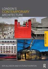 London's Contemporary Architecture : An Explorer's Guide （6TH）