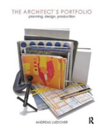 The Architect's Portfolio : Planning, Design, Production