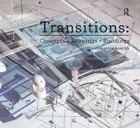 Transitions: Concepts + Drawings + Buildings (Design Research in Architecture)