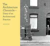 The Architecture Chronicle : Diary of an Architectural Practice (Design Research in Architecture)