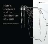 Marcel Duchamp and the Architecture of Desire (Design Research in Architecture)
