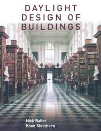 Daylight Design of Buildings : A Handbook for Architects and Engineers