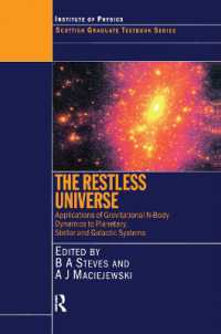 The Restless Universe Applications of Gravitational N-Body Dynamics to Planetary Stellar and Galactic Systems (Scottish Graduate Series)
