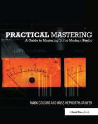 Practical Mastering : A Guide to Mastering in the Modern Studio
