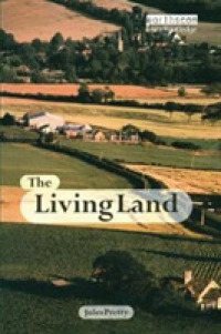 The Living Land : Agriculture, Food and Community Regeneration in the 21st Century