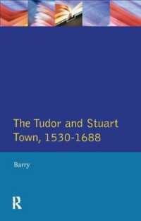 The Tudor and Stuart Town 1530 - 1688 : A Reader in English Urban History (Readers in English Urban History)