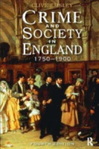 Crime and Society in England : 1750 - 1900 （4 New）