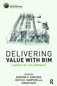 Delivering Value with BIM : A whole-of-life approach