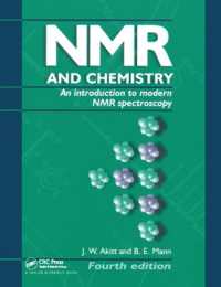 NMR and Chemistry : An introduction to modern NMR spectroscopy, Fourth Edition （4TH）