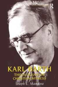 Karl Barth : Theologian of Christian Witness (Great Theologians Series)