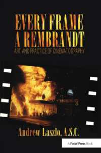 Every Frame a Rembrandt : Art and Practice of Cinematography
