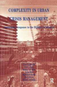 Complexity in Urban Crisis Management : Amsterdam's Response to the Bijlmer Air Disaster