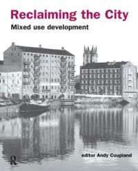 Reclaiming the City : Mixed use development