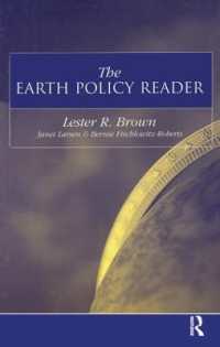 The Earth Policy Reader : Today's Decisions, Tomorrow's World