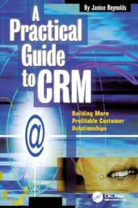 A Practical Guide to CRM : Building More Profitable Customer Relationships