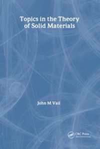 Topics in the Theory of Solid Materials (Series in Materials Science and Engineering)