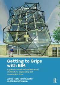 Getting to Grips with BIM : A Guide for Small and Medium-Sized Architecture, Engineering and Construction Firms