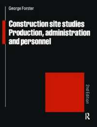 Construction Site Studies : Production Administration and Personnel （2ND）